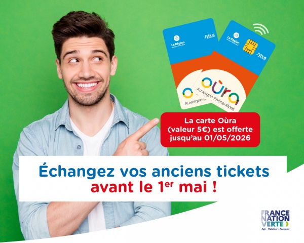 Actu échange tickets et carte oùra offerte